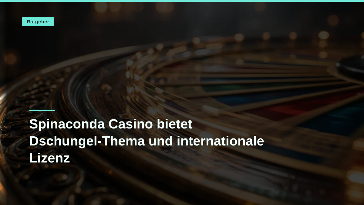 Spinaconda Casino bietet Dschungel-Thema und internationale Lizenz
