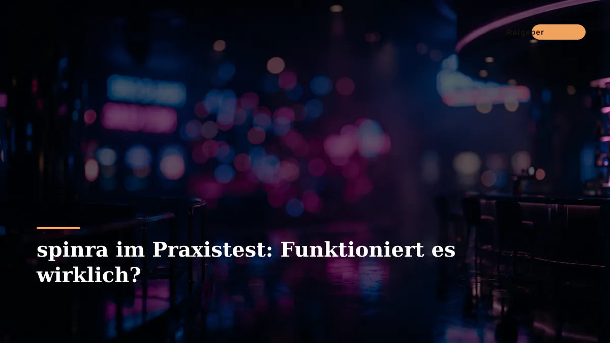 spinra im Praxistest: Funktioniert es wirklich?