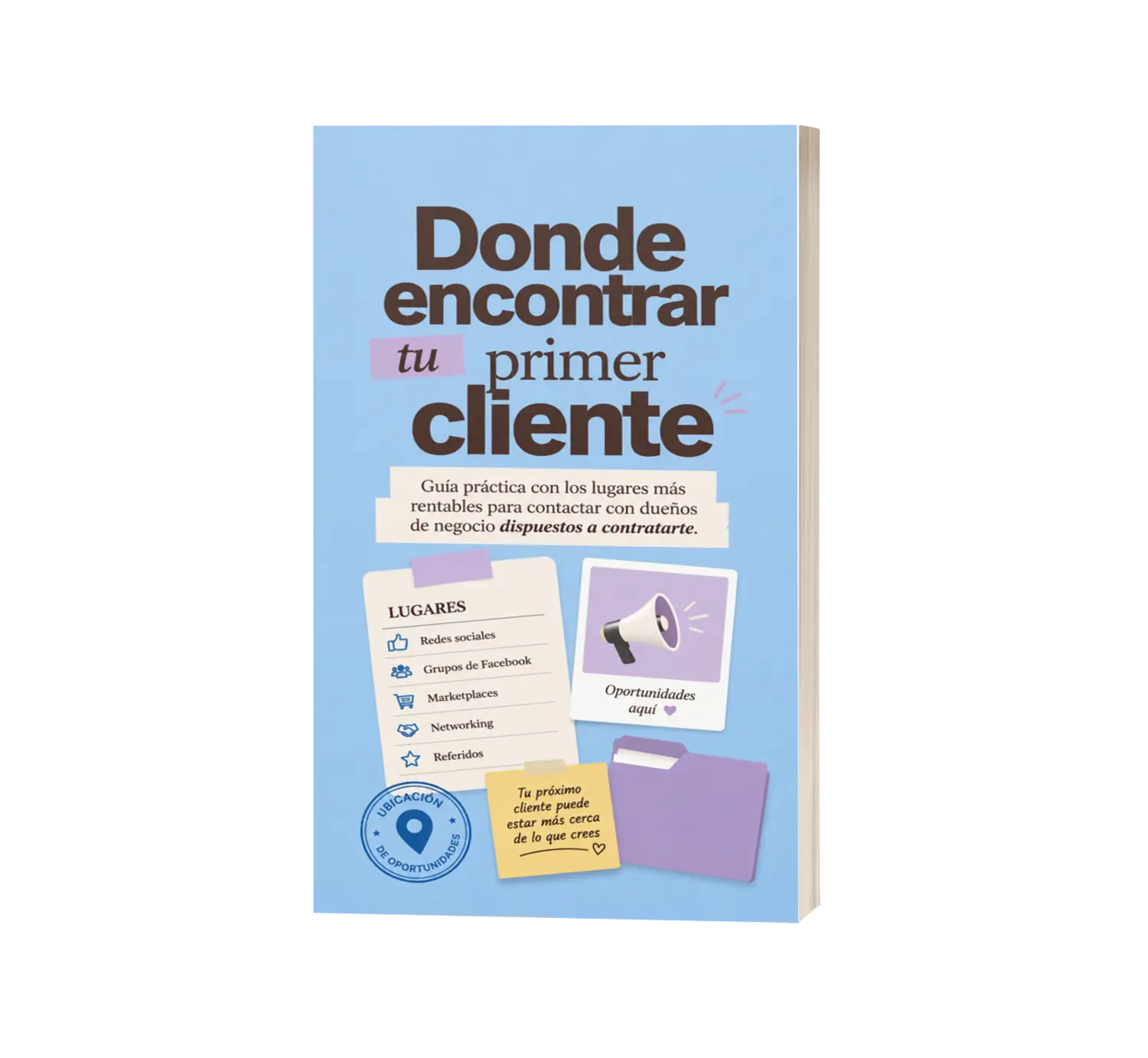 Donde encontrar tu primer cliente