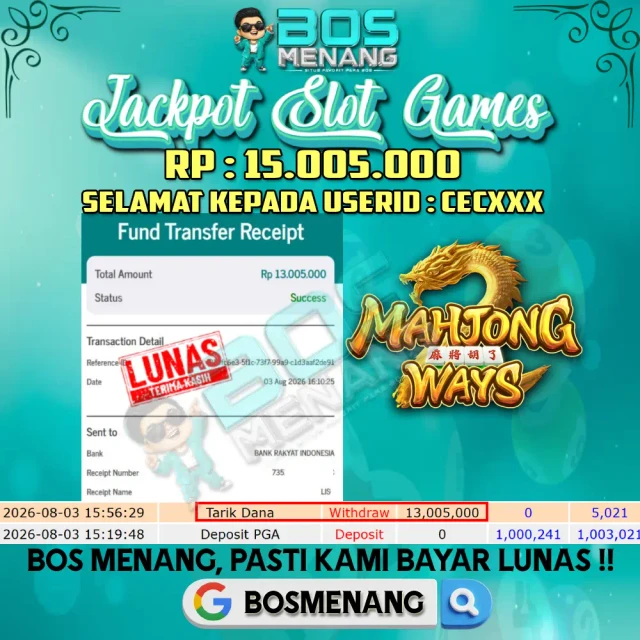 Tanggal 03 AGUSTUS 2026 - JACKPOT SLOT GAMES - Mahjong Ways (PGSoft)  Rp 15.005.000,-