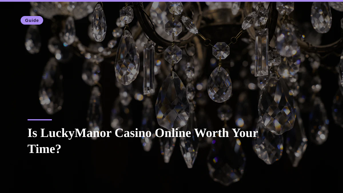 Is LuckyManor Casino Online Worth Your Time?