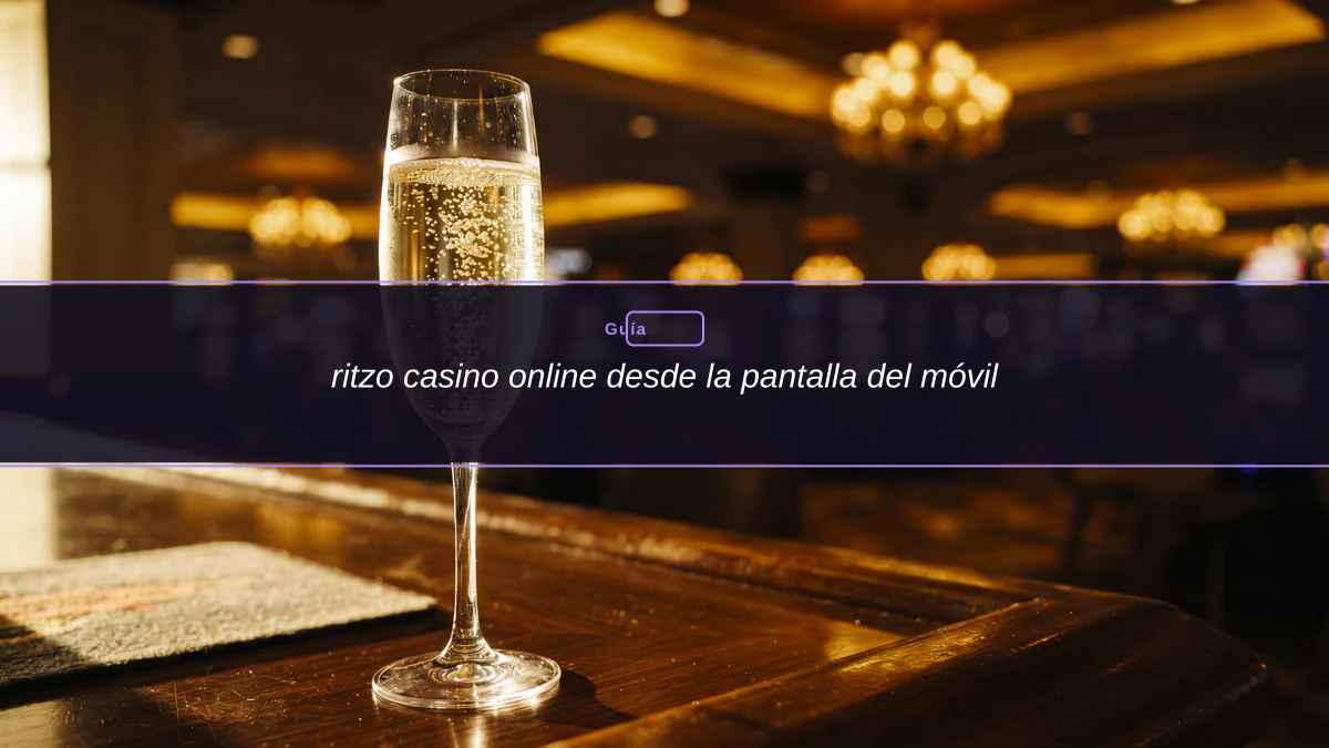 ritzo casino online desde la pantalla del móvil