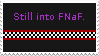 Still-into-fnaf