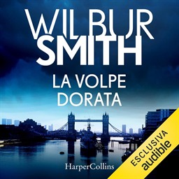 Wilbur Smith – La volpe dorata (2025) (mp3 – 128 kbps)