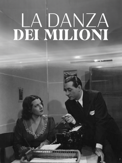 La Danza Dei Milioni (1940) WebDL 1080p E-AC3 ITA