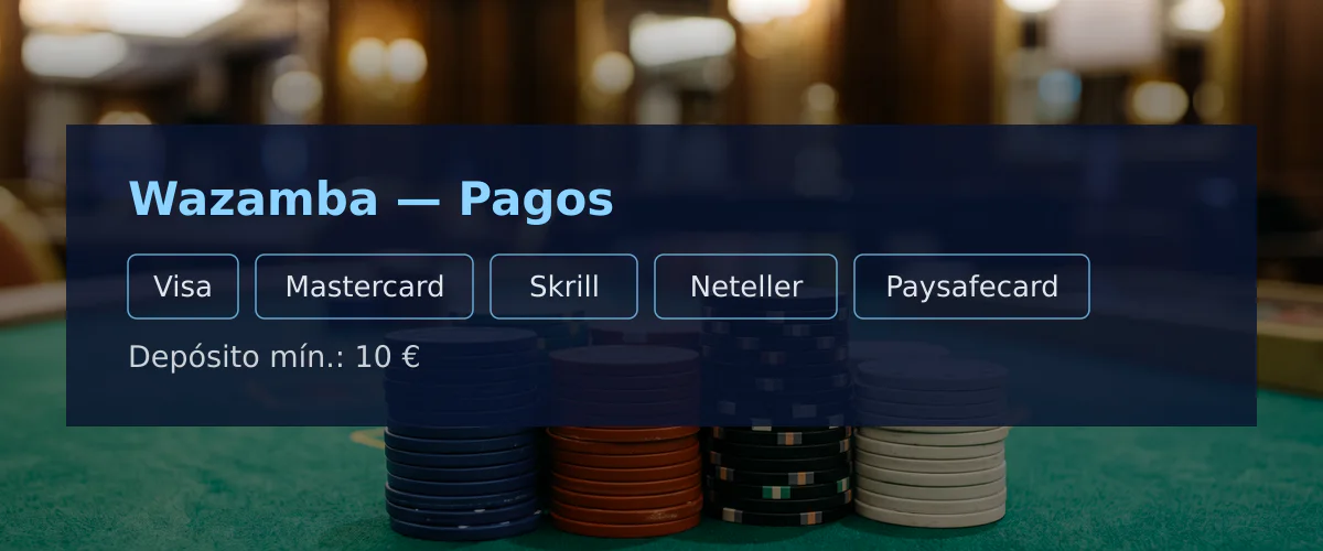 Wazamba &mdash; Pagos: Visa, Mastercard, Skrill, Neteller, Paysafecard