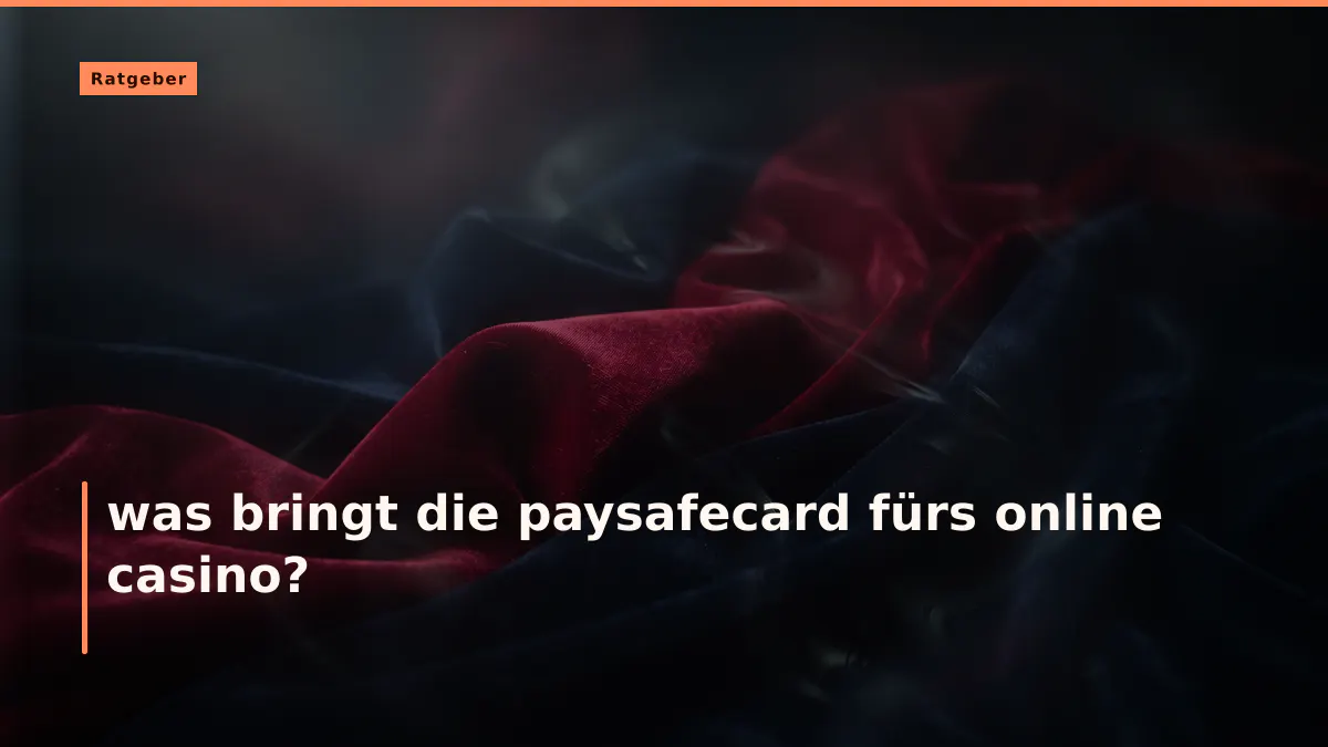 was bringt die paysafecard fürs online casino?