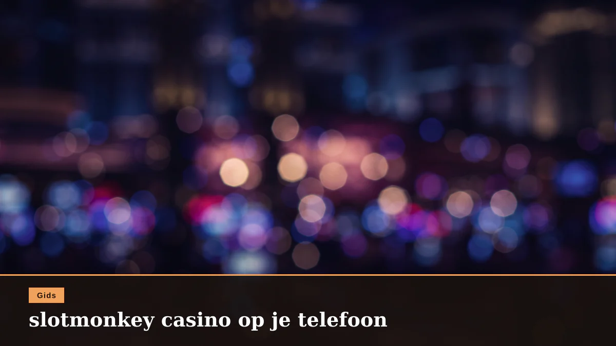 slotmonkey casino op je telefoon