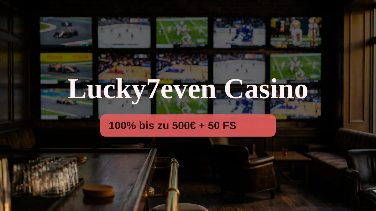 Lucky7even Casino — Willkommensbonus 100% bis zu 500€ + 50 FS, Zahlungen: Visa, Mastercard, Skrill, Neteller, Paysafecard