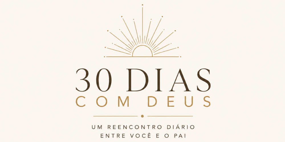 30 Dias com Deus