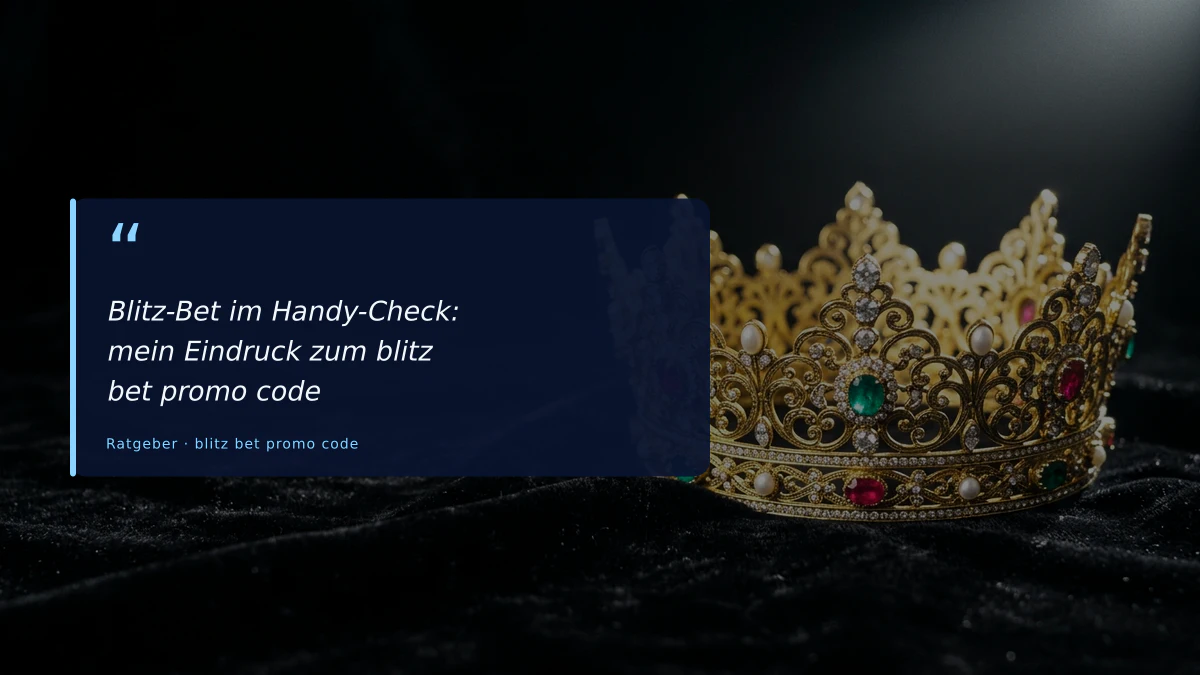 Blitz-Bet im Handy-Check: mein Eindruck zum blitz bet promo code
