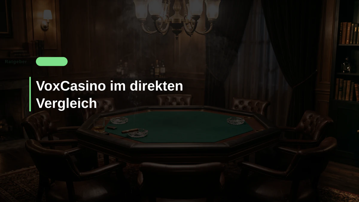 VoxCasino im direkten Vergleich