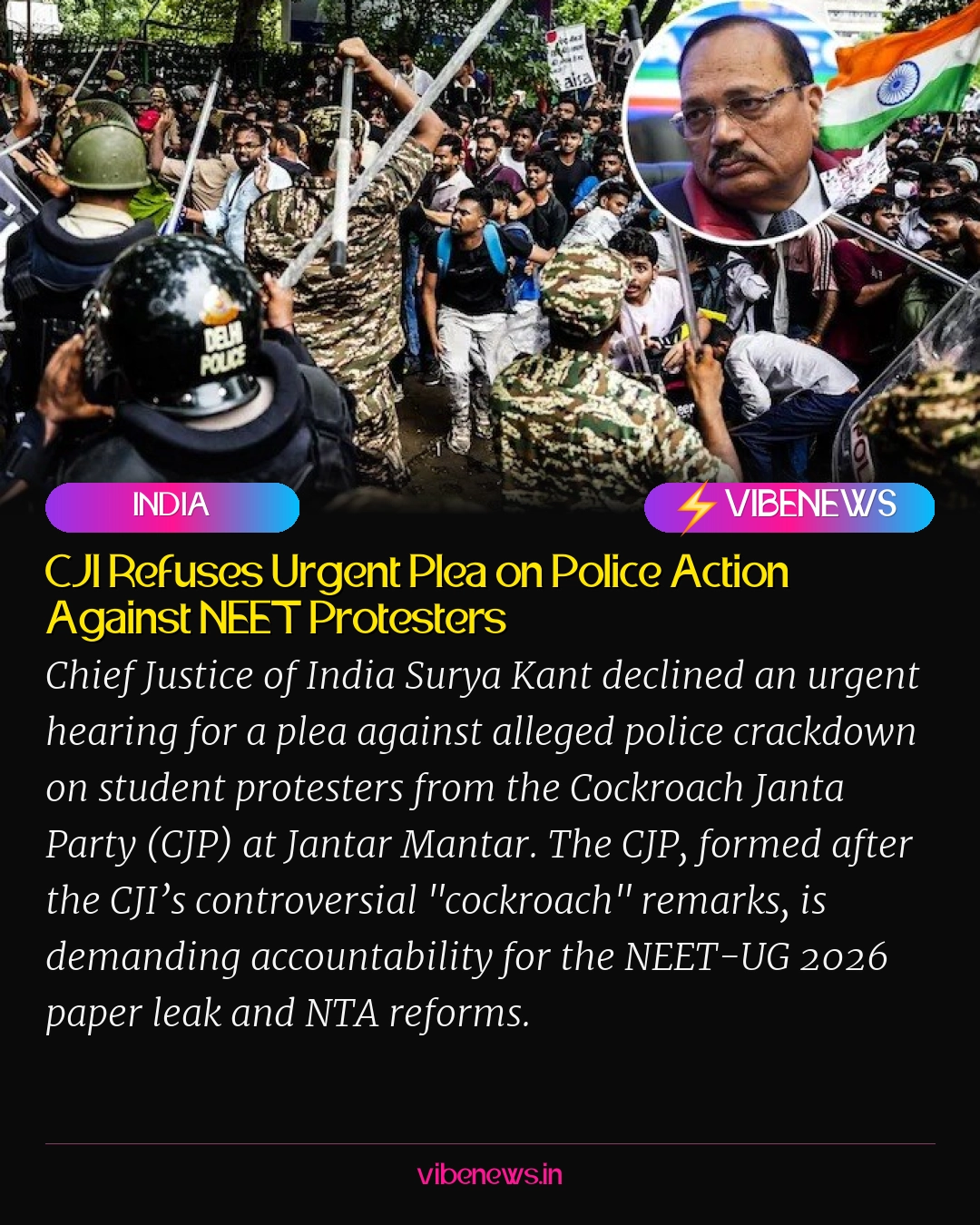 CJI Refuses Urgent Plea on Police Action Against NEET Protesters
