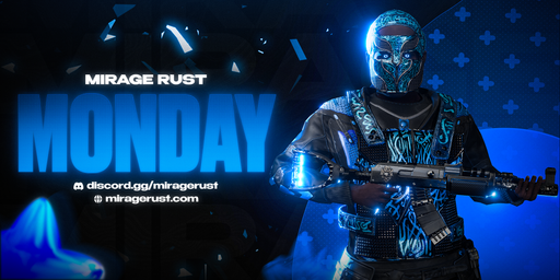 MIRAGE RUST | MONDAY 2x | Wipe 14.09
