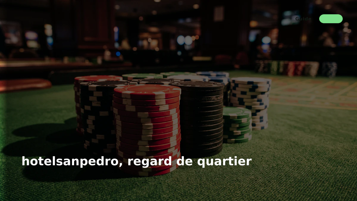 hotelsanpedro, regard de quartier