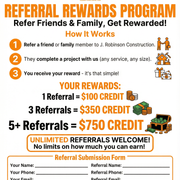 J Robinson Construction LLC Referral Program