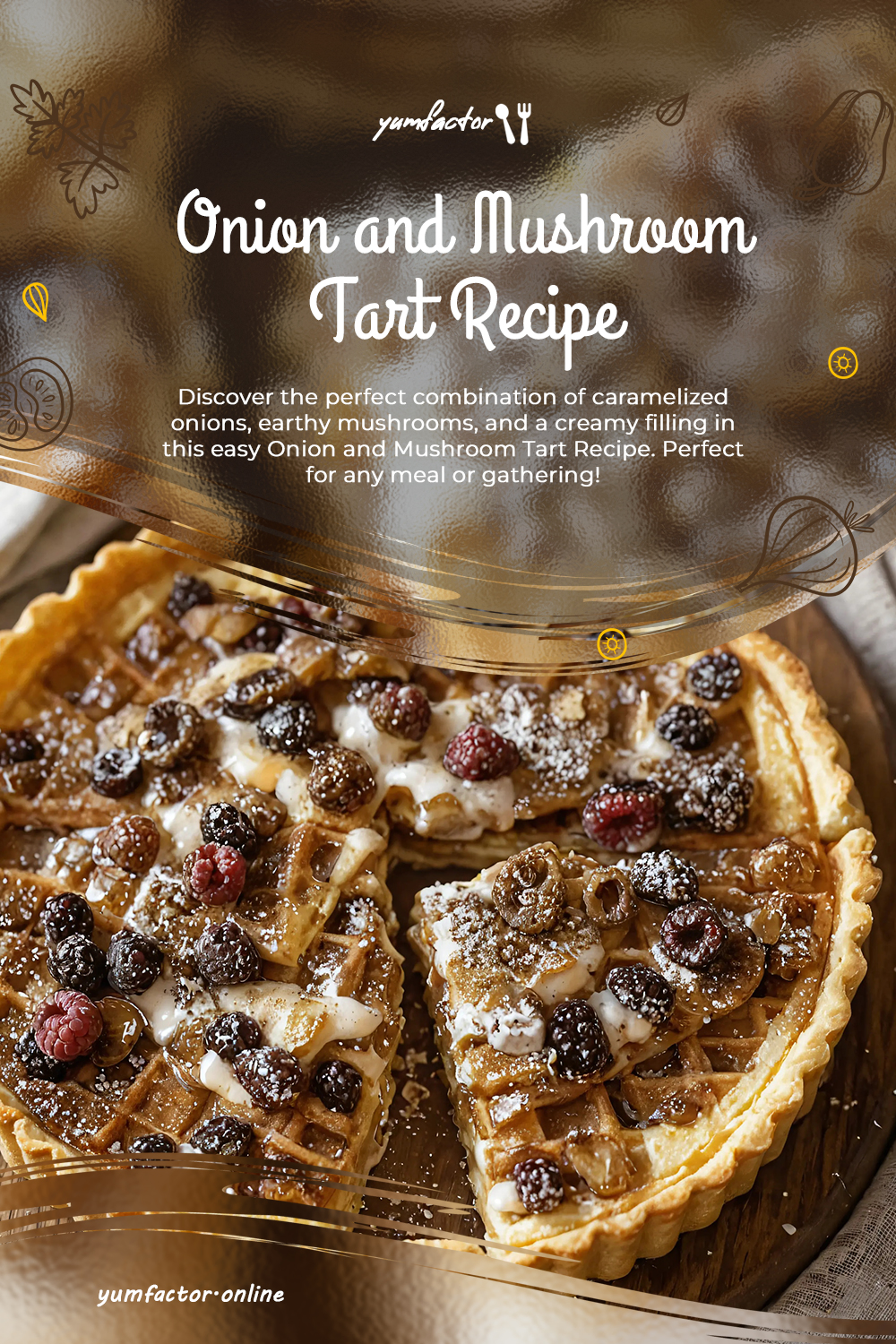 Onion and Mushroom Tart Recipe