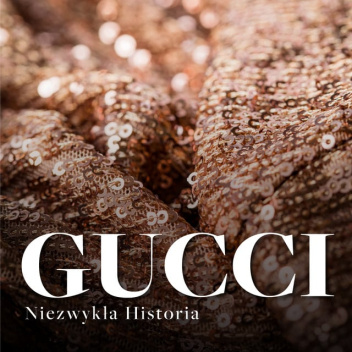 Renata Pawlak - Gucci. Niezwykła historia (2023)
