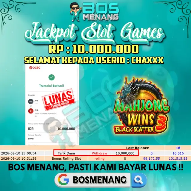 Bukti JACKPOT Tanggal 10 SEPTEMBER 2026 - MENANG SLOT GAMES - Mahjong Wins 3 - Black Scatter (Pragmatic Play) Rp 10.000.000,-