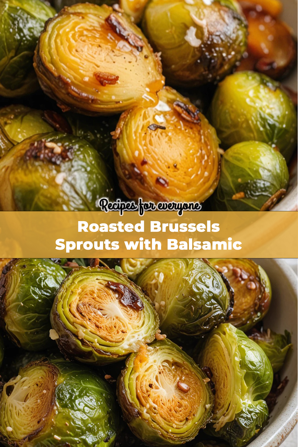 Roasted Brussels Sprouts with Balsamic Dressing