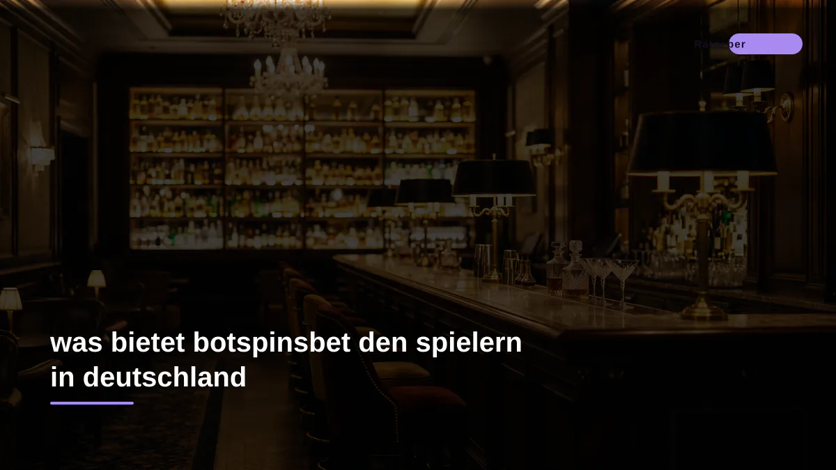 was bietet botspinsbet den spielern in deutschland