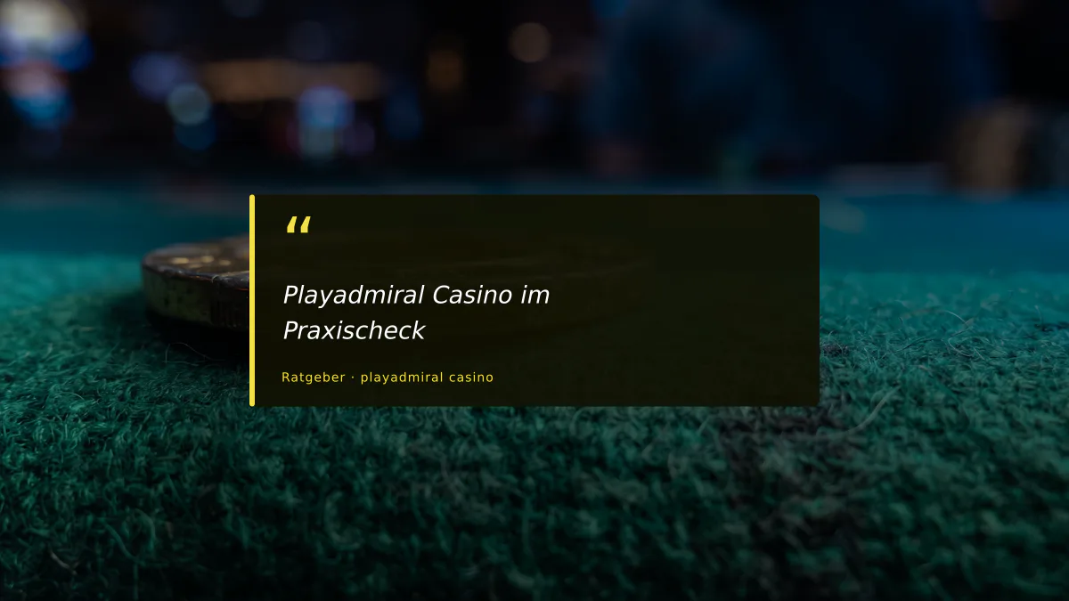 Playadmiral Casino im Praxischeck