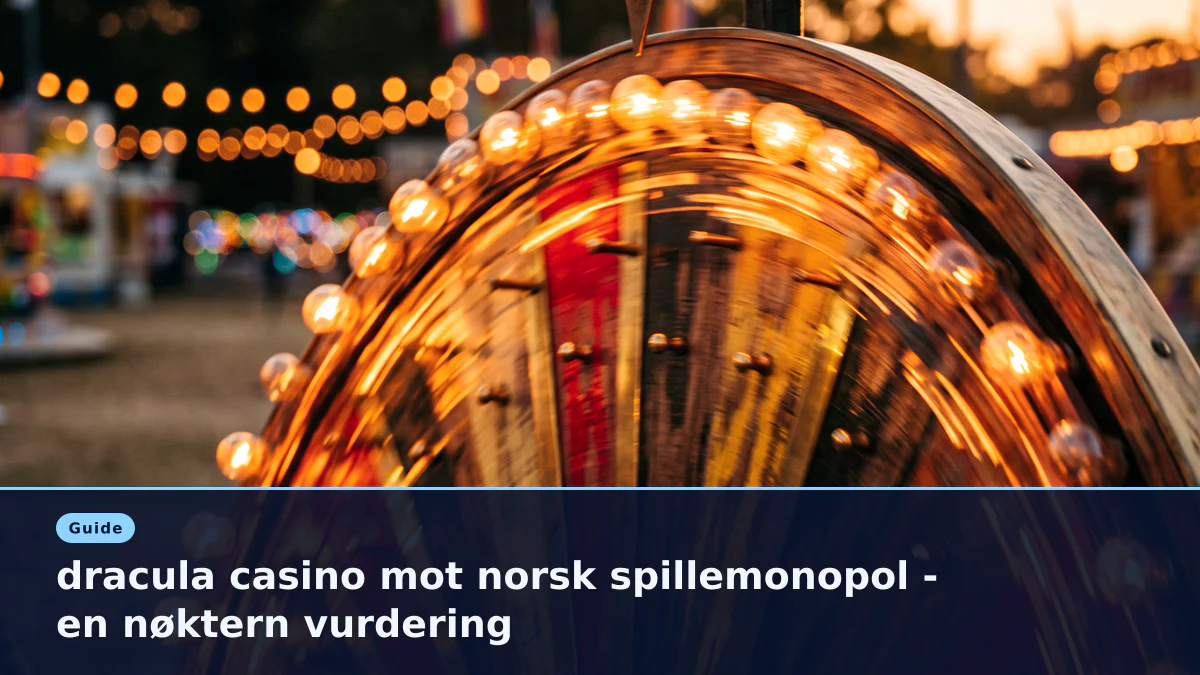 dracula casino mot norsk spillemonopol - en nøktern vurdering
