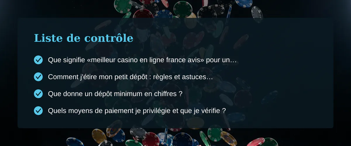 Meilleur casino en ligne france avis : ma réalité quand je joue petit — Liste de contrôle