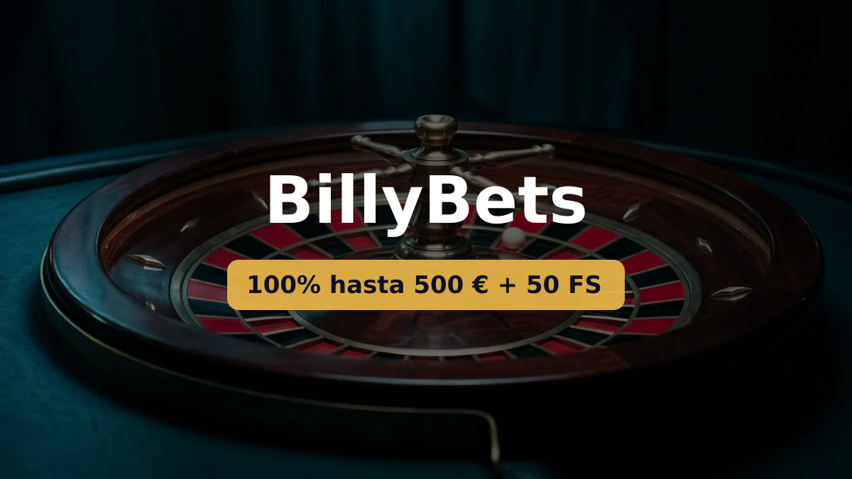 BillyBets casino — bono de bienvenida 100% hasta 500 € + 50 FS, pagos: Visa, Mastercard, Skrill, Neteller, Paysafecard