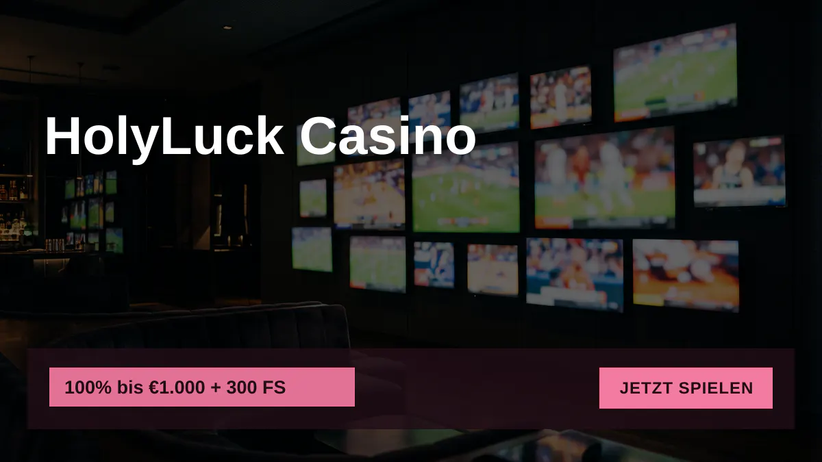 HolyLuck Casino — Willkommensbonus 100% bis €1.000 + 300 FS, Zahlungen: Visa, Mastercard, Sofort, Apple Pay, Google Pay