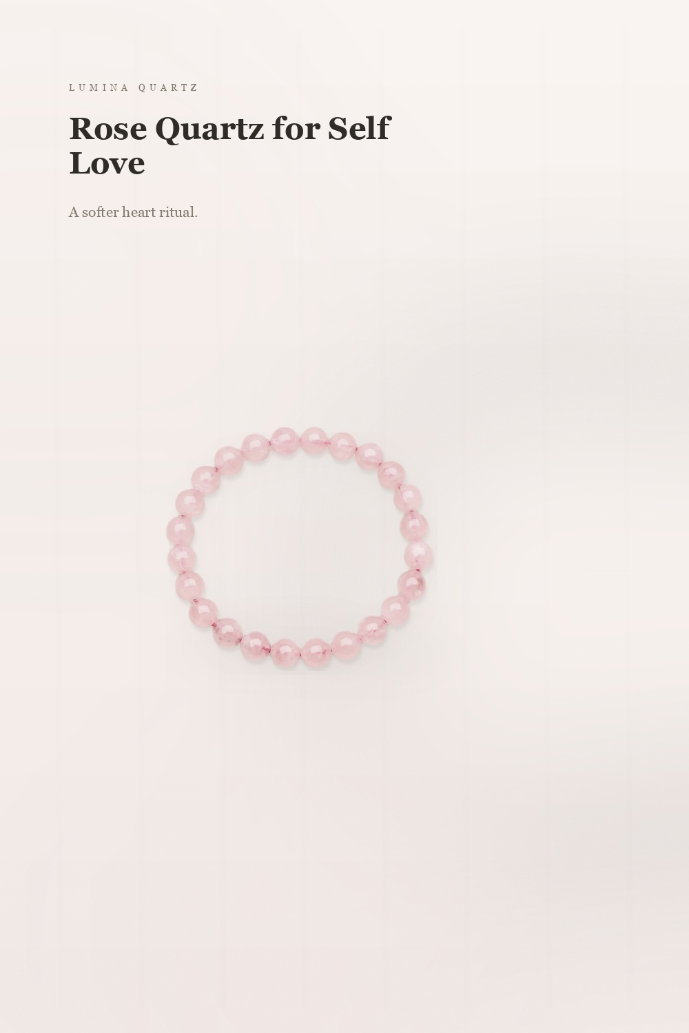 Rose Quartz Self Love Bracelet – Open Your Heart | Lumina Quartz