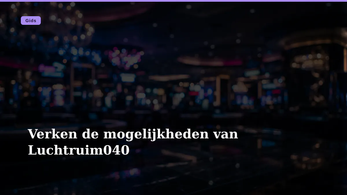 Verken de mogelijkheden van Luchtruim040