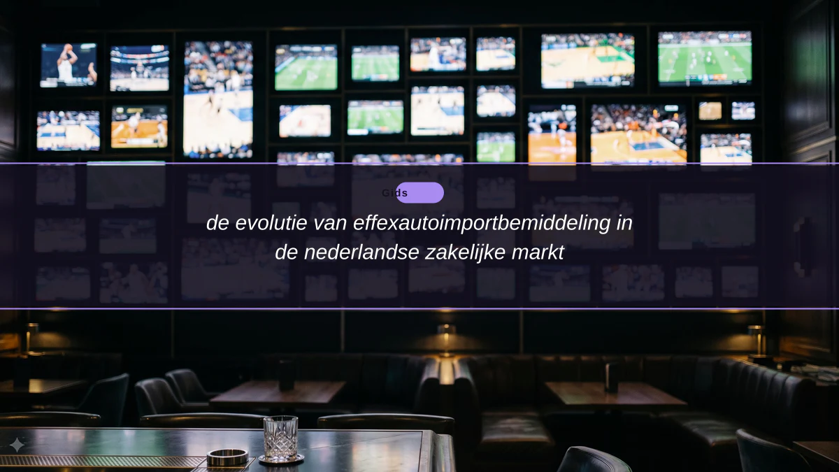 de evolutie van effexautoimportbemiddeling in de nederlandse zakelijke markt