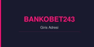 Bankobet243