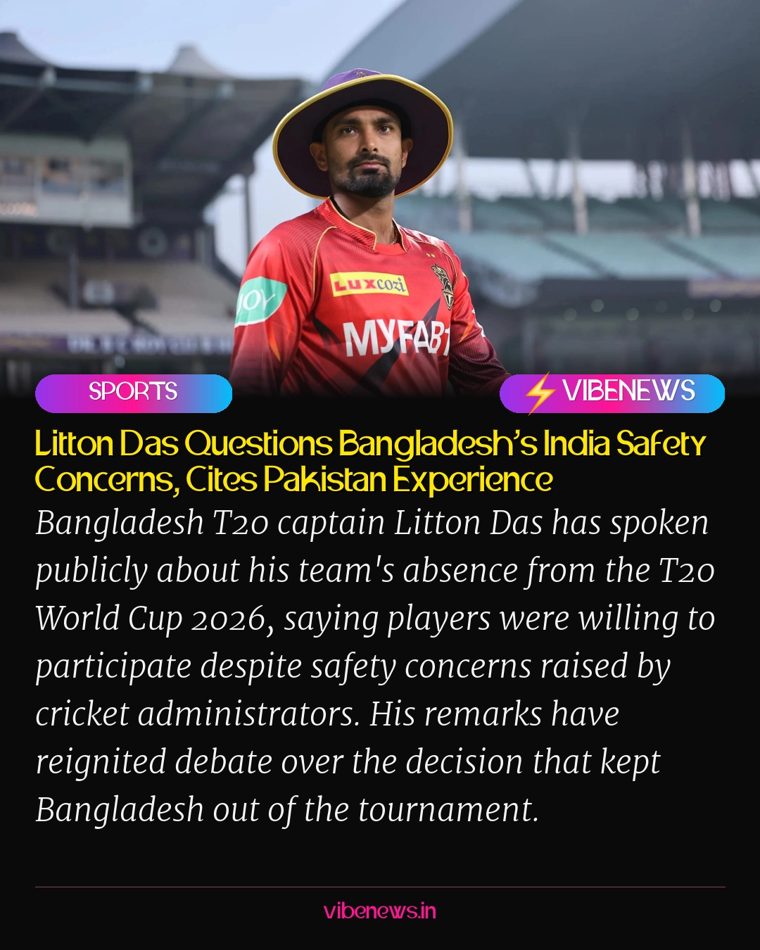 Litton Das Questions Bangladesh's India Safety Concerns, Cites Pakistan Experience