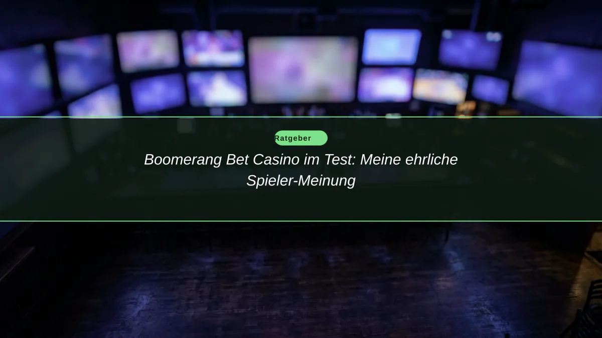 Boomerang Bet Casino im Test: Meine ehrliche Spieler-Meinung
