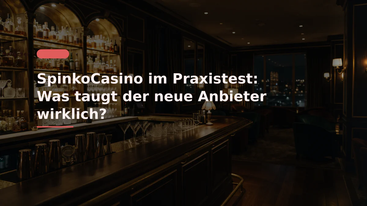 SpinkoCasino im Praxistest: Was taugt der neue Anbieter wirklich?