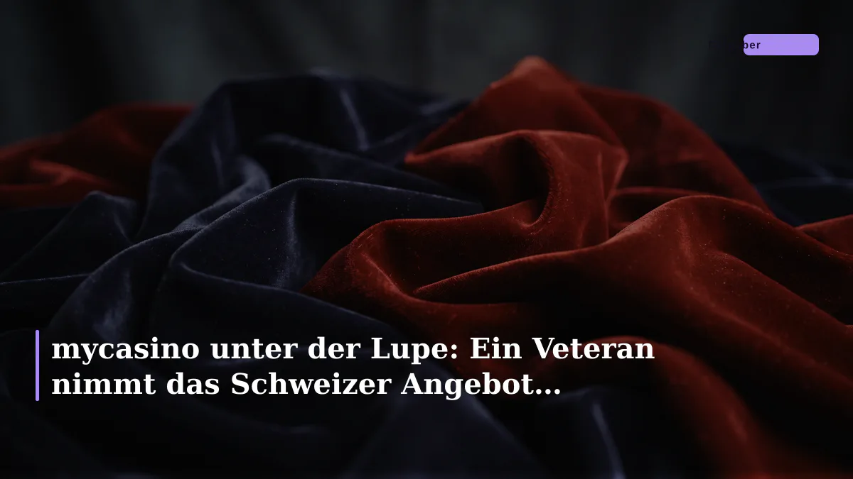 mycasino unter der Lupe: Ein Veteran nimmt das Schweizer Angebot auseinander