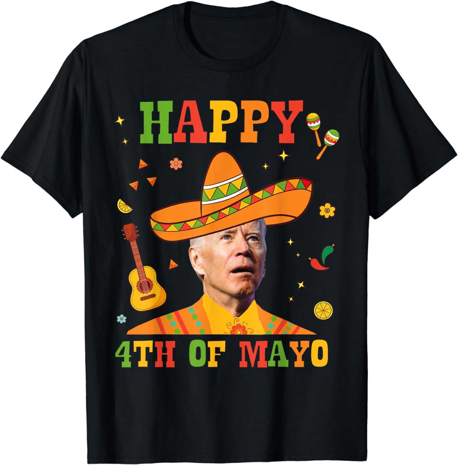Happy 4Th Of Mayo Funny Joe Biden Confused Cinco Mayo Unisex T-Shirt