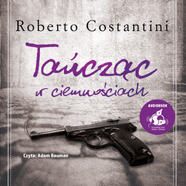 Costantini Roberto - Michele Balistreri 05. Tańcząc w ciemnościach  [Audiobook PL]