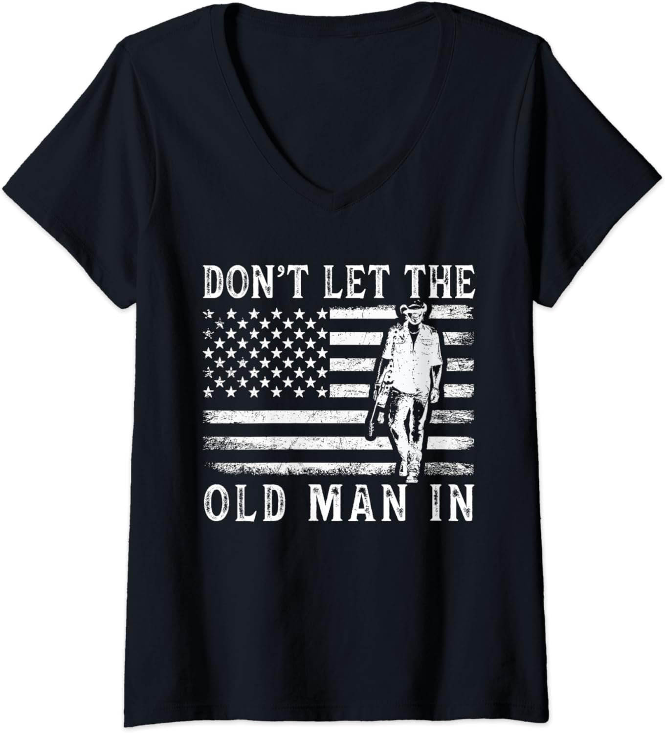 Don’t Let The Old Man In Vintage American Flag Ladies’ V-Neck Tshirt