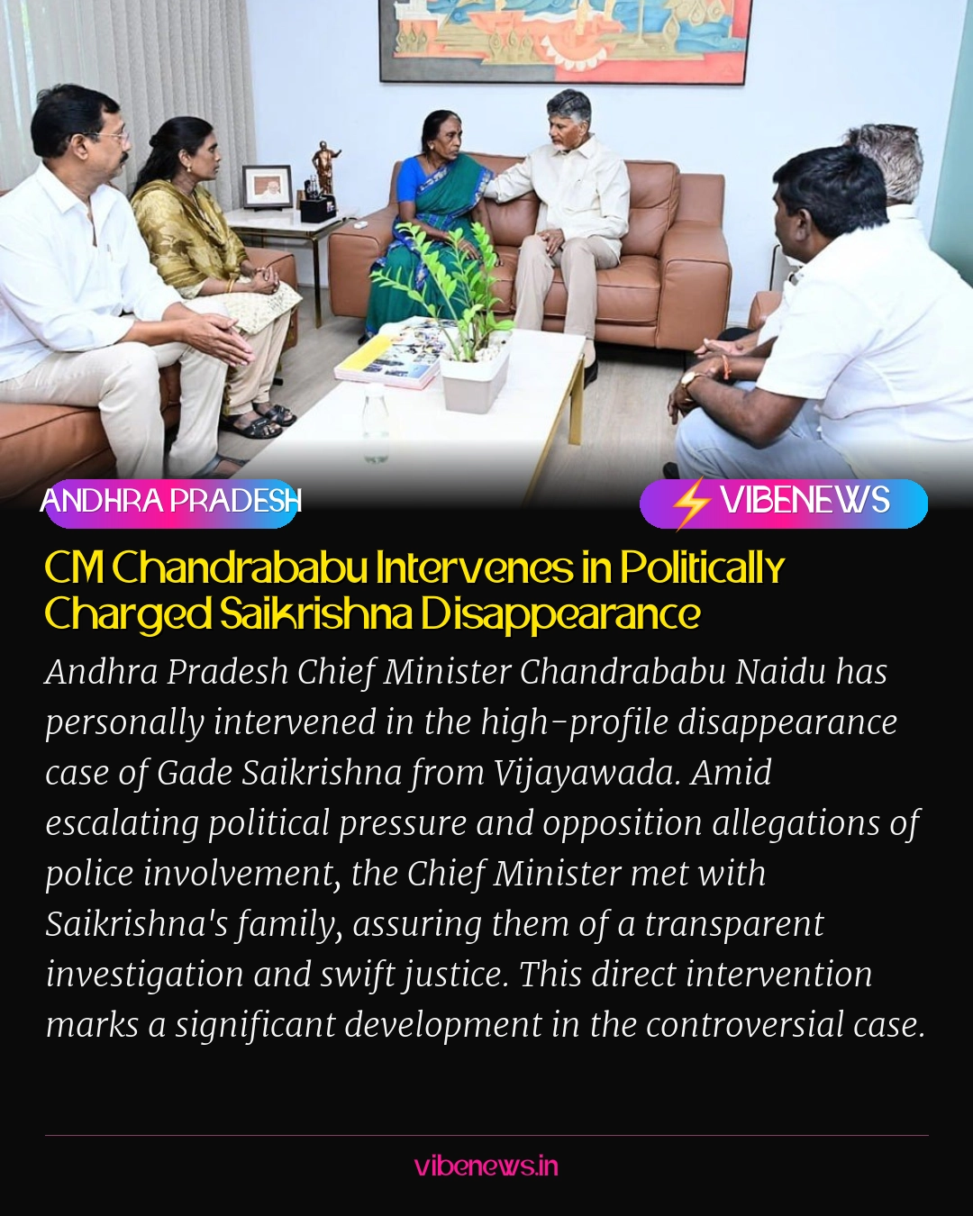 CM Chandrababu Intervenes in Politically Charged Saikrishna Disappearance