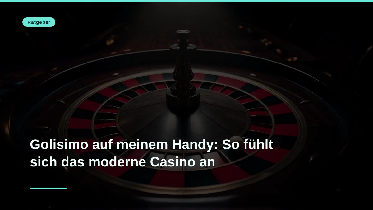 Golisimo auf meinem Handy: So fühlt sich das moderne Casino an