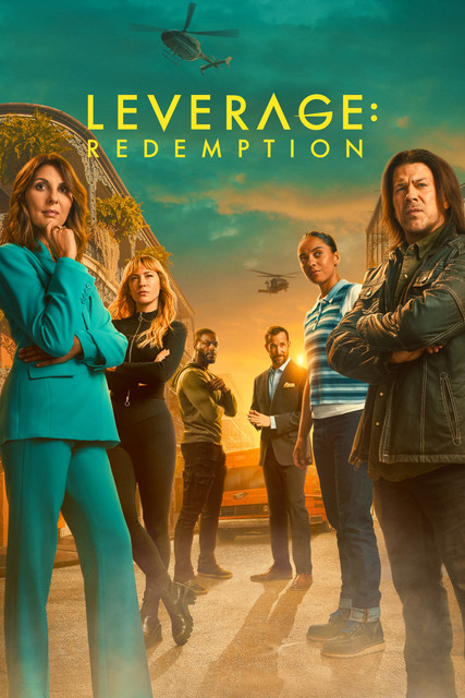 Poster: Leverage: Redemption S01 COMPLETE S02E01-E02 (720p) (2021-) (SEASON PREMIERE)