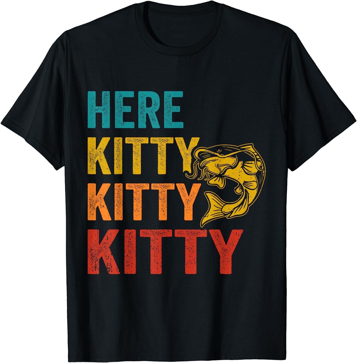 Here Kitty Kitty Retro Catfish Funny Catfishing Unisex T-Shirt