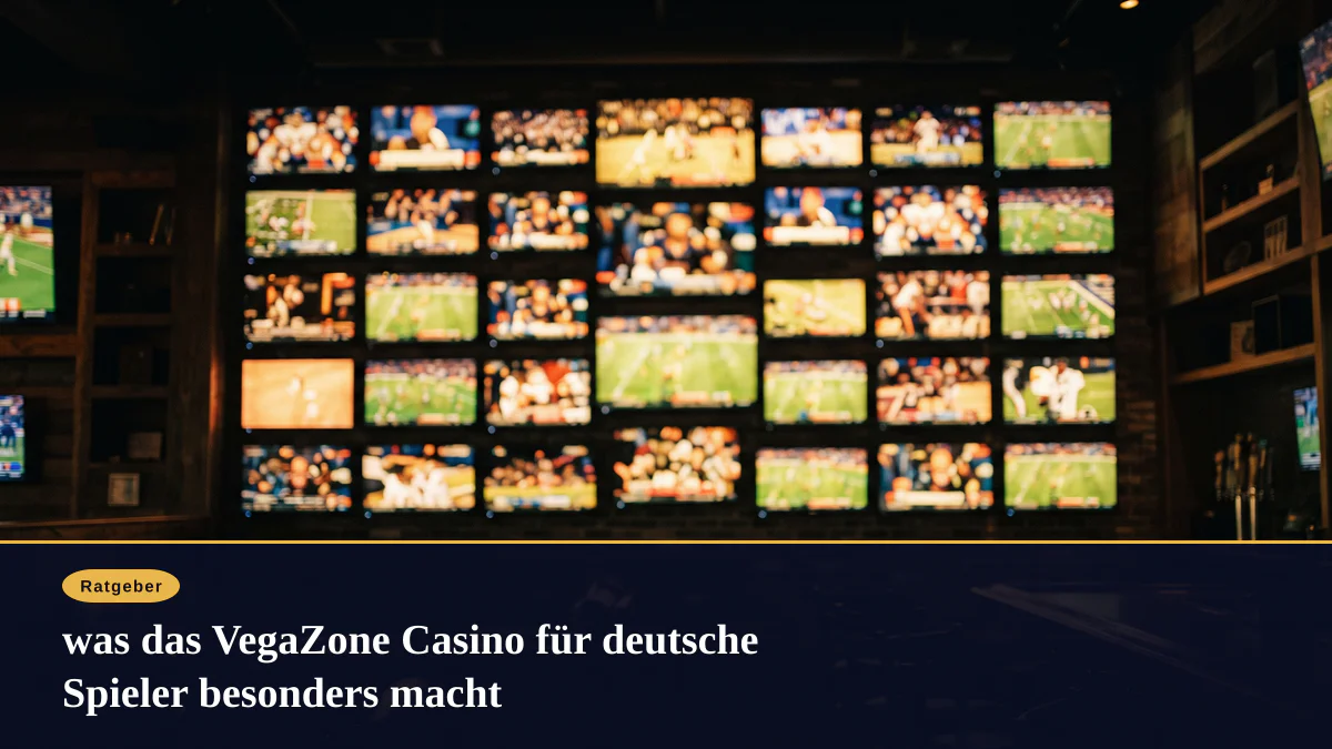 was das VegaZone Casino für deutsche Spieler besonders macht