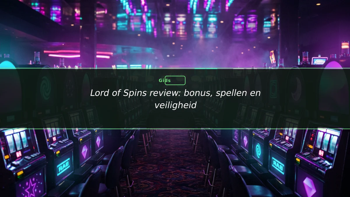 Lord of Spins review: bonus, spellen en veiligheid