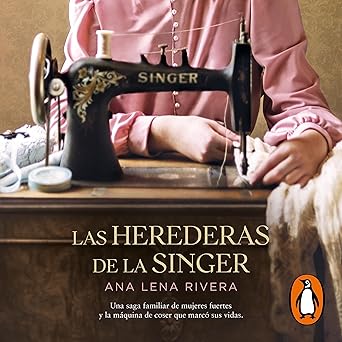 Las herederas de la Singer