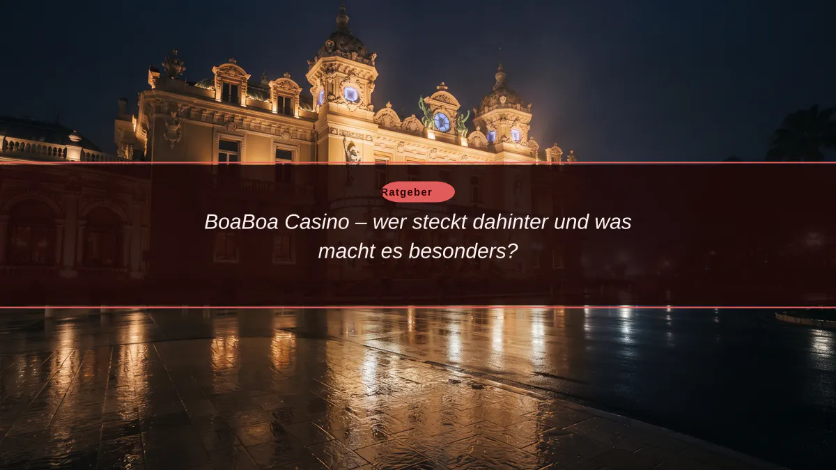 BoaBoa Casino – wer steckt dahinter und was macht es besonders?