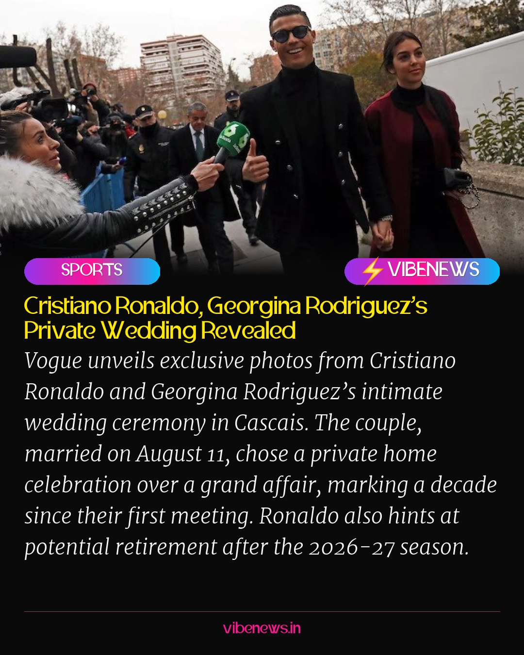 Cristiano Ronaldo, Georgina Rodriguez’s Private Wedding Revealed